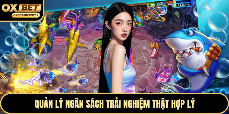 Quản lý ngân sách trải nghiệm thật hợp lý