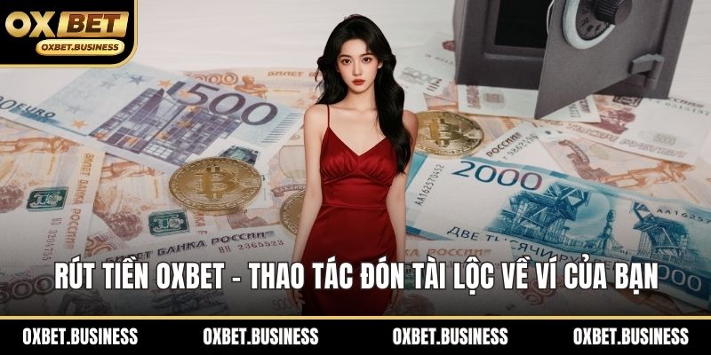 Rút tiền OXBET